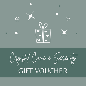 Crystal Cave and Serenity Gift Voucher